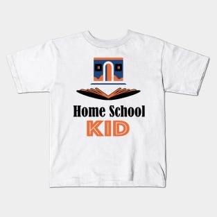 Home School Kid Shirt Kids T-Shirt